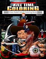 Kill Time Coloring Volume 2