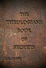 The Theologians Book of Secrets