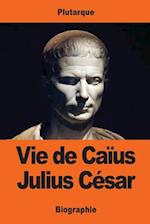 Vie de Caïus Julius César