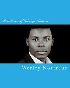 Best Quotes of Werley Nortreus