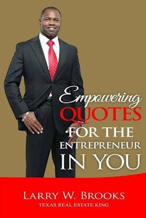 Empowering Quotes for the Entrepreneur in You