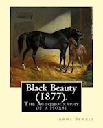 Black Beauty (1877). by