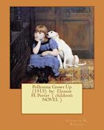 Pollyanna Grows Up (1915) by