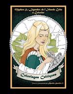 Mythes Et Legendes de L'Irlande Celte a Colorier