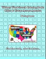 Whimsy Word Search: Cities and Towns Across America, Pictograms: Teasing Both Sides Of The Brain, Find The Letters, Color The Words 