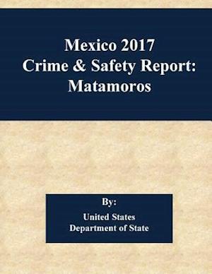 Mexico 2017 Crime & Safety Report