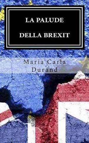 La Palude Della Brexit