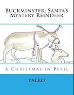 Buckminster; Santa's Mystery Reindeer