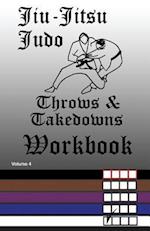Jiu-Jitsu Judo Throws & Takedowns Workbook