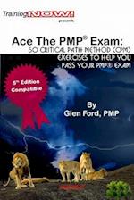 Ace the Pmp(r) Exam