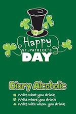 Diary Alcoholic: Happy St.Patrick's Day 