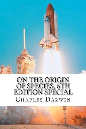 On the Origin of Species, 6th Edition special: classic science