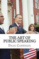 The Art of Public Speaking: classic literature 