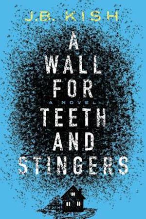 A Wall for Teeth and Stingers