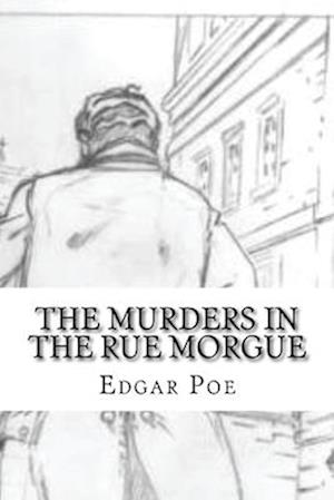 The Murders in the Rue Morgue: classic literature