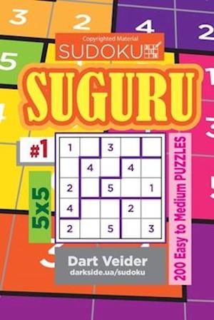 Sudoku Suguru - 200 Easy to Medium Puzzles 5x5 (Volume 1)
