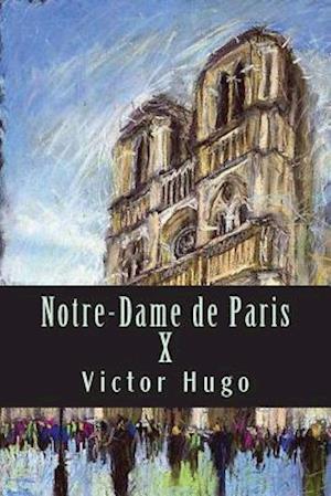 Notre-Dame de Paris X