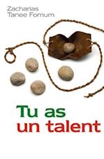 Tu as Un Talent