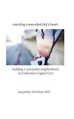 Mending a Wounded City's Heart