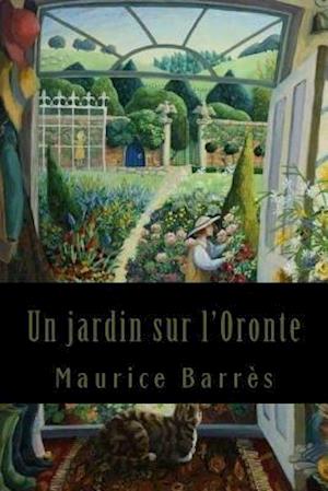 Un Jardin Sur l'Oronte