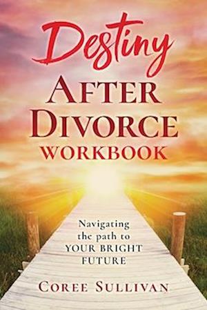 Destiny After Divorce