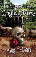 Death of the English Rose