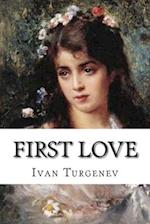 First Love: Classic literature 