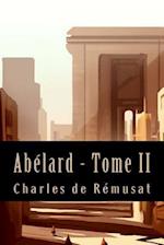 Abelard - Tome II (Philosophie)