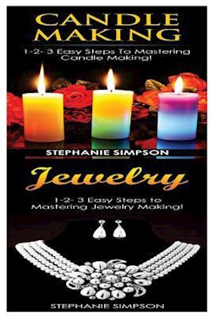 Candle Making & Jewelry