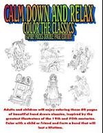 Calm Down and Relax Color the Classics Family Focus Double Page Edition