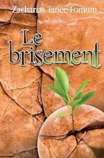 Le Brisement