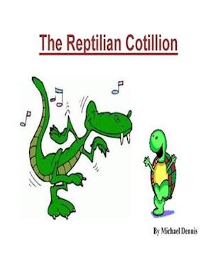 Reptilian Cotillion