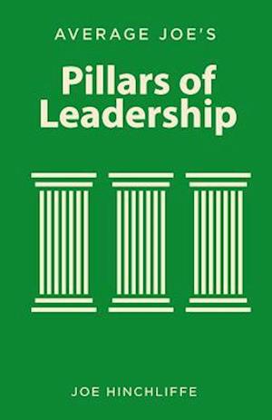 Average Joe's Pillars of Leadership