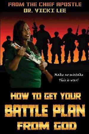 How to Get Your Battle Plan