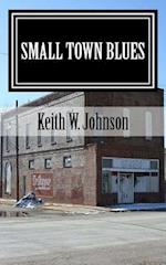 Small Town Blues