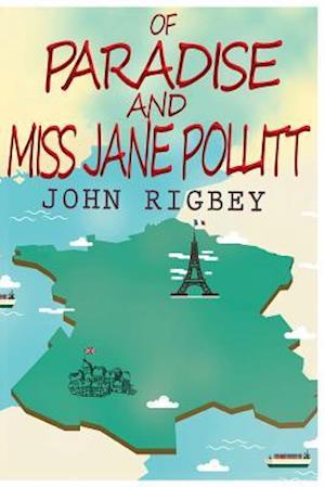 Of Paradise and Miss Jane Pollitt