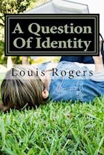 A Question of Identity