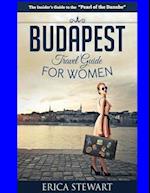 Budapest Travel Guide for Women