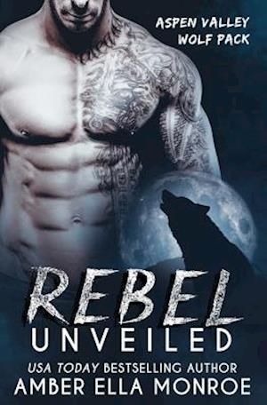 Rebel Unveiled