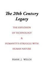 The 20th Century Legacy