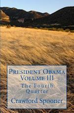 President Obama Volume III