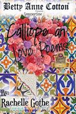 Summertime Calliope an Love Poems