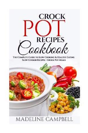 Crock Pot Recipes Cookbook