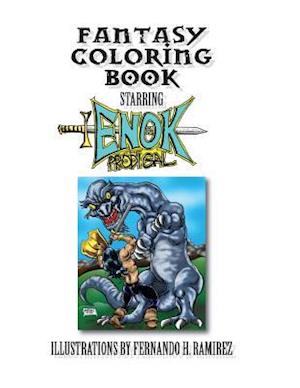 Fantasy Coloring Book Starring Enok the Prodigal