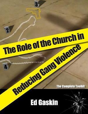 The Role of the Church in Reducing Gang Violence
