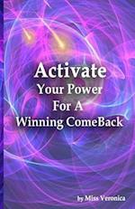 Activate Your Power for a Winning Comeback