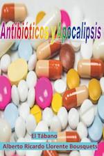 Antibioticos y Apocalipsis