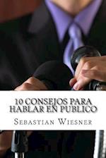 10 Consejos Para Hablar En Publico