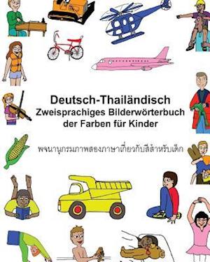 Deutsch-Thailändisch Zweisprachiges Bilderwörterbuch Der Farben Für Kinder