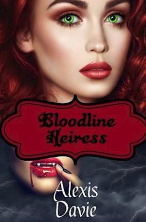 Bloodline Heiress